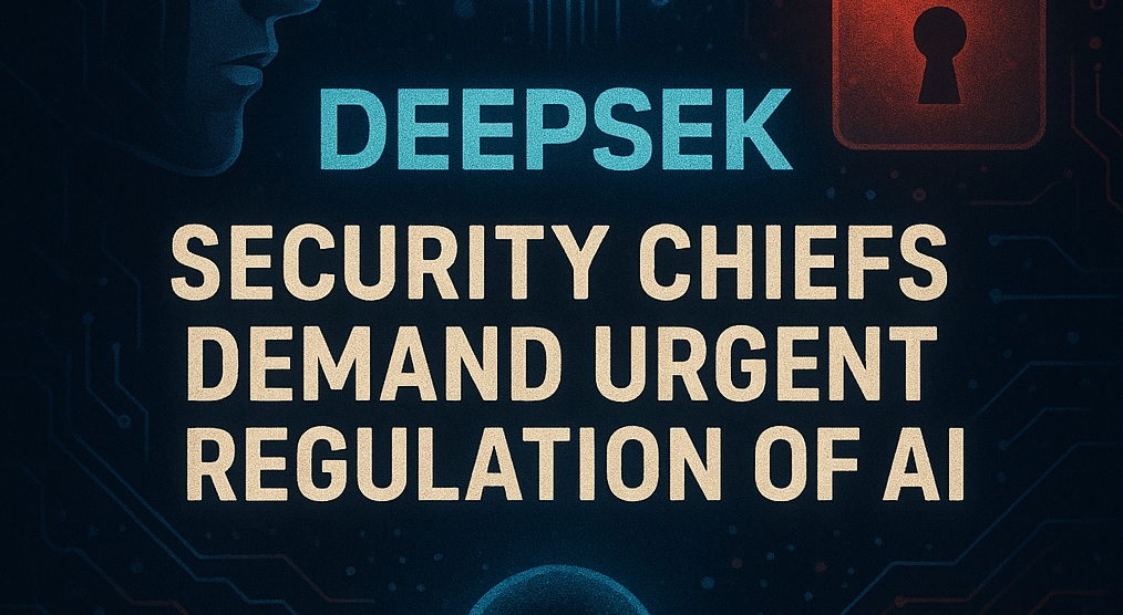 Digital illustration showing DeepSeek AI with a cyber brain, security chiefs silhouette, and a glowing red padlock symbol, highlighting urgent AI regulation concerns.