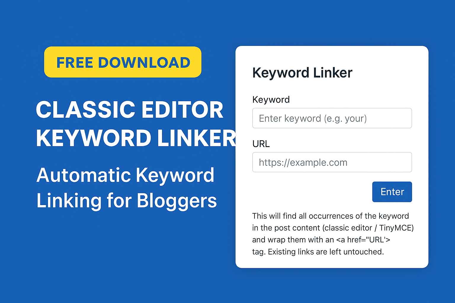 Classic Editor Keyword Linker WordPress Plugin – Automatic Keyword Linking for Bloggers