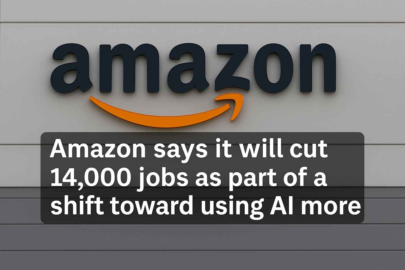 Amazon headquarters logo with news headline about 14,000 job cuts as part of AI-driven restructuring